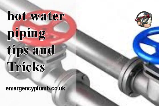 Hot water piping-tips and Tricks 2 Hot water piping,cold water piping